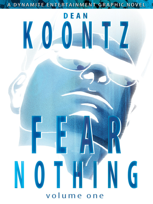 Title details for Dean Koontz's Fear Nothing (2010), Volume 1 by Bob Gill - Wait list